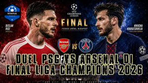 Duel PSG vs Arsenal di Final Liga Champions 2026
