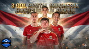 3 GOL BRUTAL INDONESIA HANCURKAN OMAN