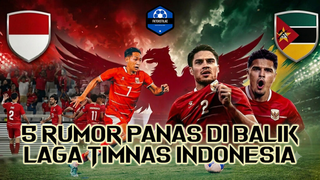 5 Rumor Panas di Balik Laga Timnas Indonesia