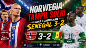 Norwegia Tampil Solid Saat Tundukkan Senegal 3-2