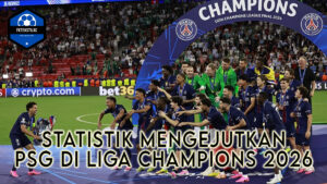 Statistik Mengejutkan PSG di Liga Champions 2026