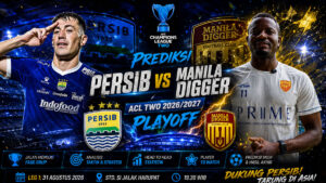 Prediksi Persib vs Manila Digger ACL Two 2026/2027