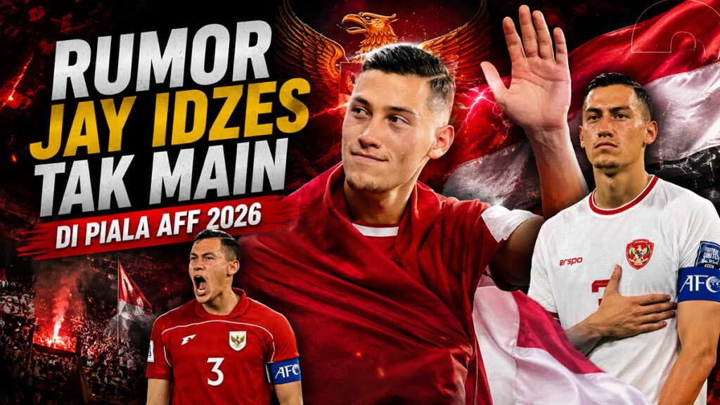 Rumor Jay Idzes Tak Main di Piala AFF 2026